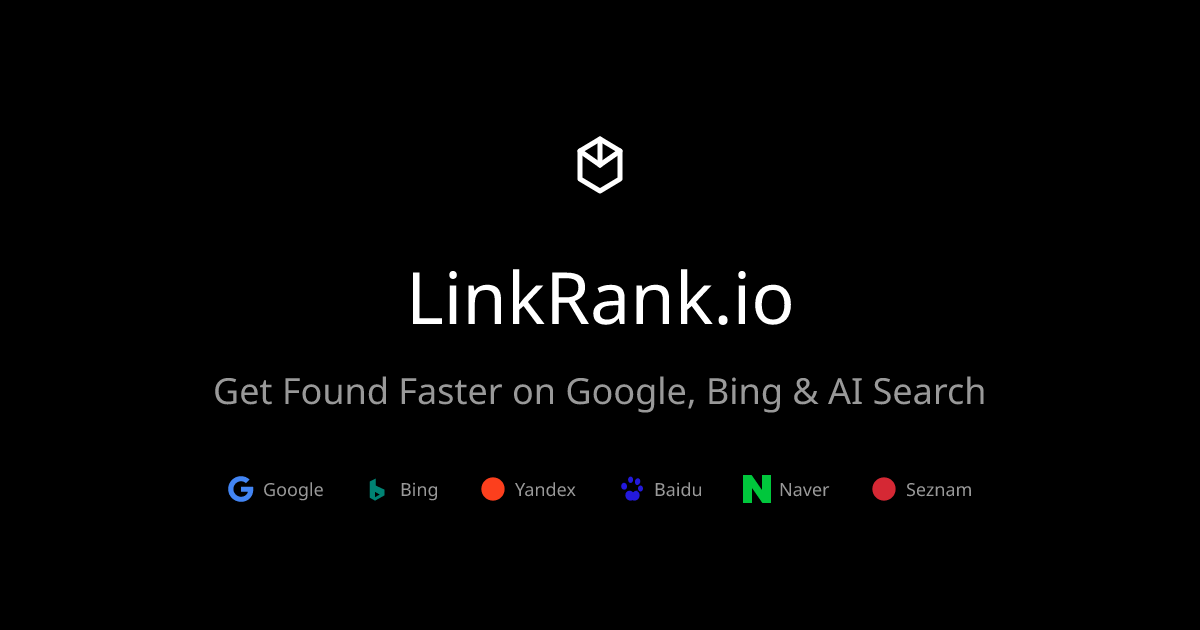 LinkRank.io - Get Found Faster on Google, Bing & AI Search